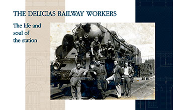 7/ The Delicias railway workers
