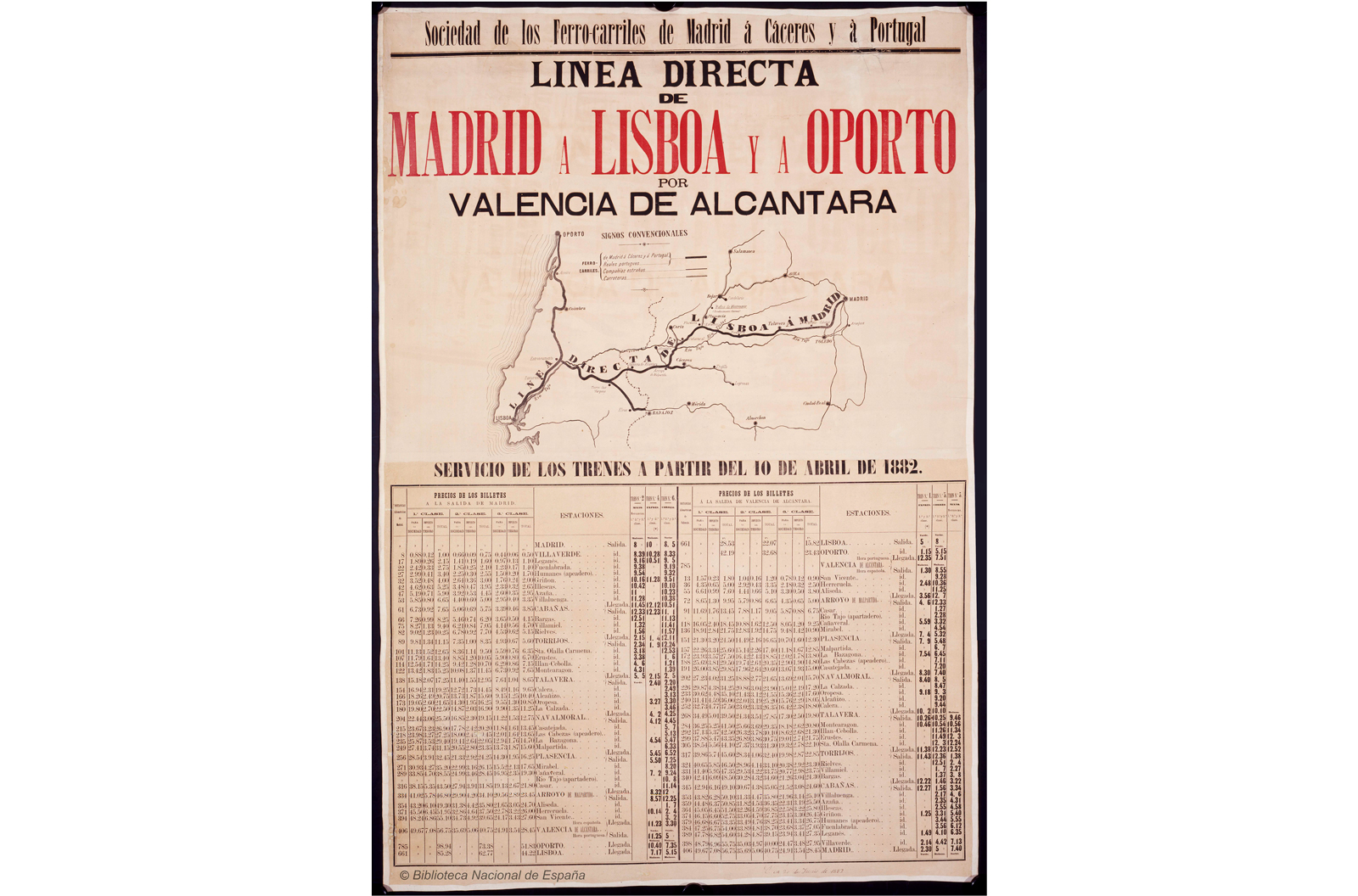 Cartel: Lnea directa de Madrid a Lisboa y a Oporto por Valencia de Alcntara: Servicio de los trenes a partir del 10 de abril de 1882 (Sociedad de los Ferrocarriles de Madrid a Cceres y a Portugal) Biblioteca Digital Hispnica / BNE
