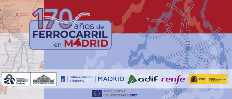 Exposición temporal ‘170 años de Ferrocarril en Madrid’