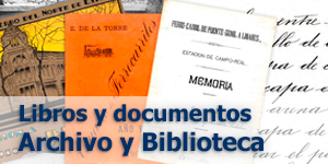 Libros y documentos, Archivo y Biblioteca
